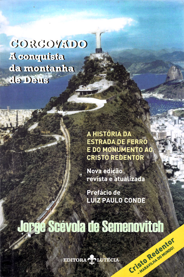 Capa do livro Corcovado: a conquista da montanha de Deus