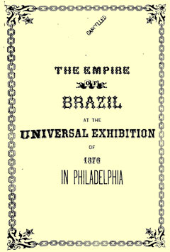 Capa do livro The Empire of Brazil at the Universal Exhibition of 1876 in Philadelphia