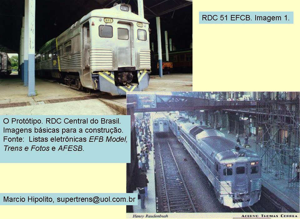 Fotos do vagão de passageiros Budd RDC da EFCB - Estrada de Ferro Central do Brasil / RFFSA - Rede Ferroviária Federal, usadas para confecção do ferreomodelo